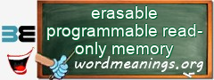 WordMeaning blackboard for erasable programmable read-only memory